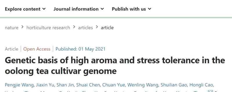 关于叶乃兴教授团队揭示高香优质乌龙茶品种‘黄旦’的单体型和二倍体参考基因组的热门消息